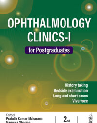 Ophthalmology Clinics-I for Postgraduates