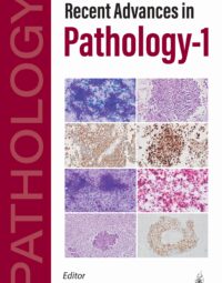 Recent Advances in Pathology-1