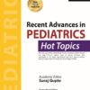 Recent Advances in Pediatrics (Hot Topics) Vol. 28