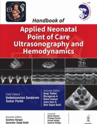 Handbook of Applied Neonatal Point of Care Ultrasonography and Hemodynamics
