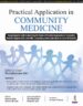 Practical Application in Community Medicine