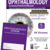 Comprehensive Ophthalmology Including Practical Manual with Ophthalmology Logbook