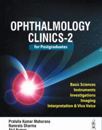 Ophthalmology Clinics-2 for Postgraduates
