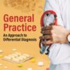 General Practice: An Approach to Differential Diagnosis