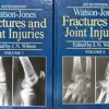 Watson and Jones Fractures & Joints Injuries 6th/2023 (2 Vols)