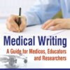 Share This Medical Writing: A Guide for Medicos, Educators and Researchers