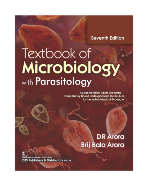 Textbook of Microbiology with Parasitology 7/e 2024 by D R Arora