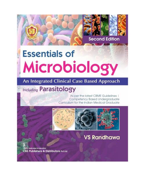 Essentials of Microbiology – An Integrated Clinical Case Based Approach including Parasitology 2/e 2024