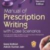 Manual of Prescription Writing with Case Scenarios