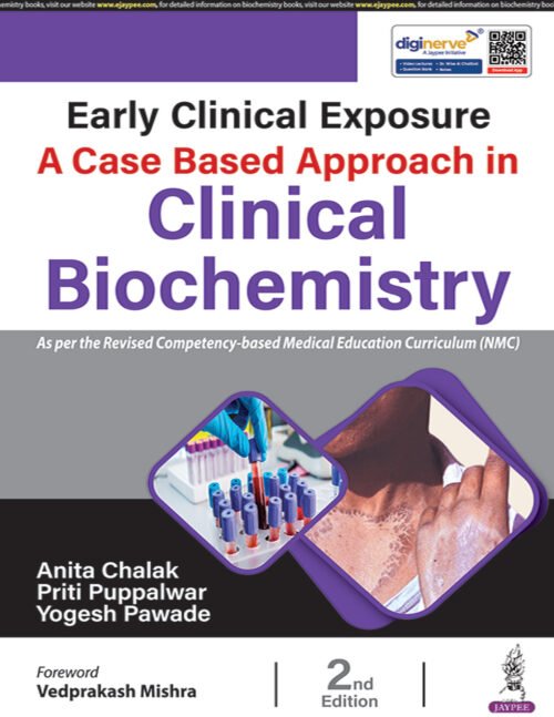 Share This Early Clinical Exposure: A Case Based Approach in Clinical Biochemistry