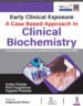Early Clinical Exposure: A Case Based Approach in Clinical Biochemistry