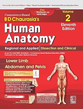 Share This Competency–Based BD Chaurasia’s Human Anatomy: Regional and Applied; Dissection and Clinical (Vol.2) 11th edition 2027